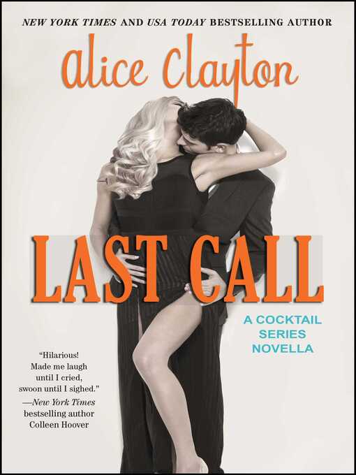 Title details for Last Call by Alice Clayton - Wait list